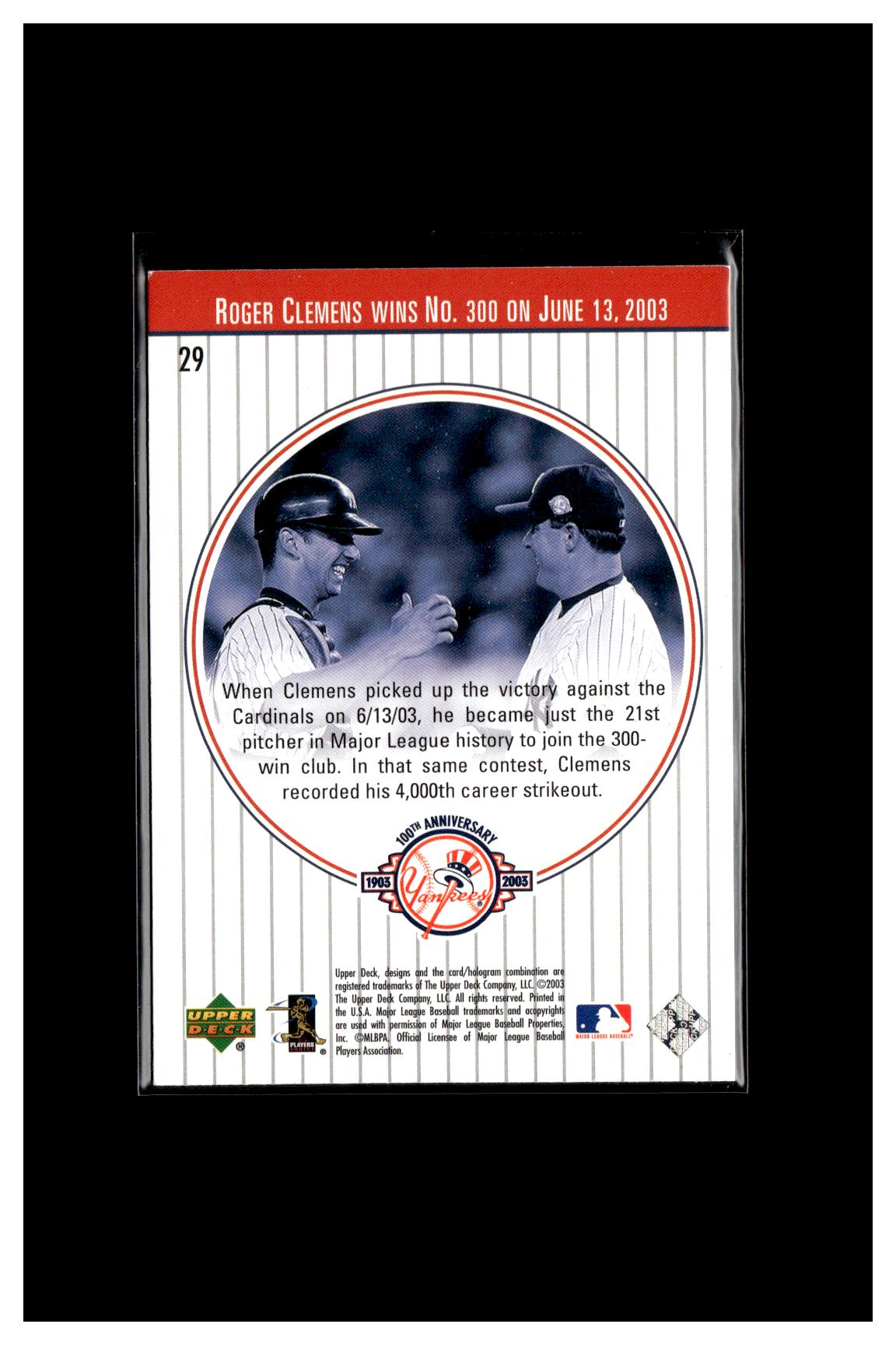 2003 Upper Deck Yankees 100th Anniversary #29 Roger Clemens 300th Win