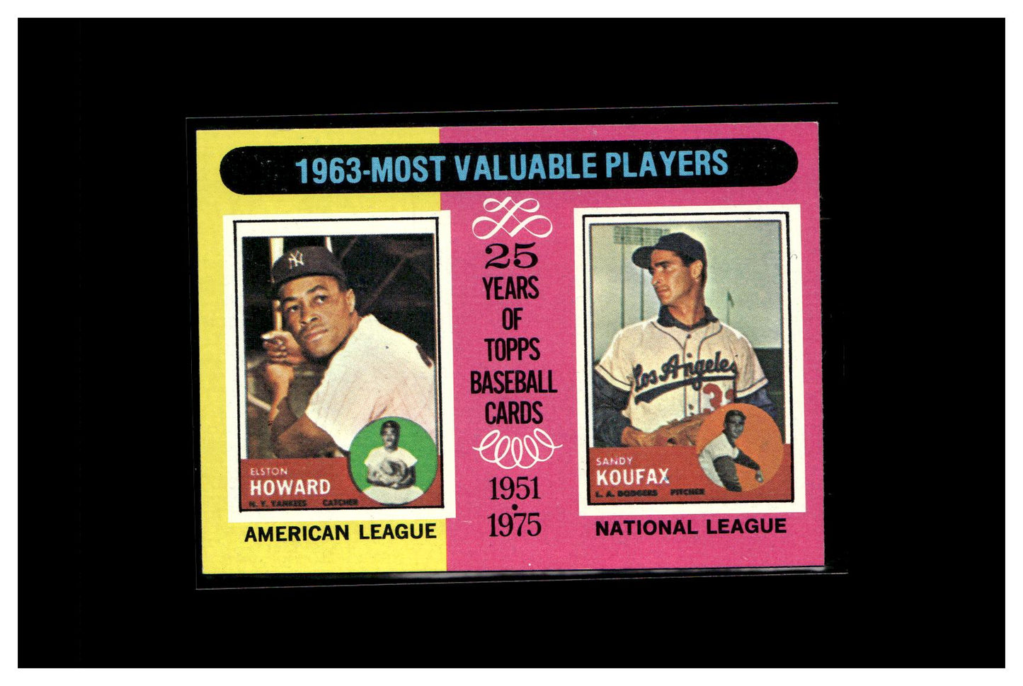 1975 Topps #201 1963 MVPs (Elston Howard / Sandy Koufax)