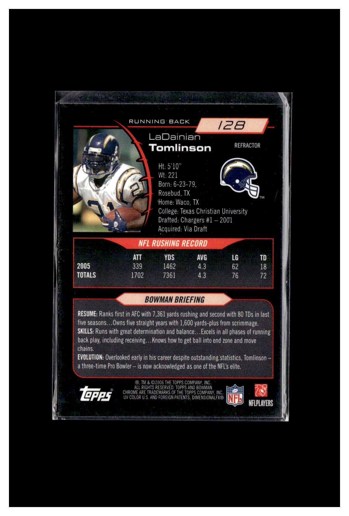 2006 Bowman Chrome #128 LaDainian Tomlinson Refractors